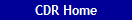 CDR Home
